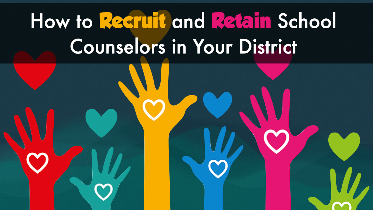 Article image: How to Recruit and Retain School Counselors in Your District