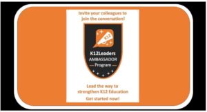 Announcing the K12Leaders Ambassador Program!
