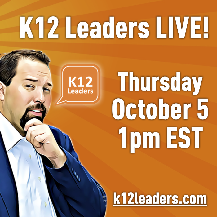 K12 Leaders Live!