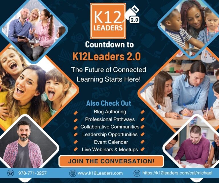 K12Leaders 2.0: The Future of Connected Learning