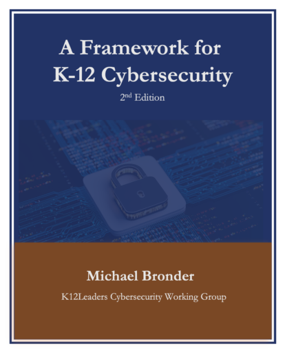 A Framework for K-12 Cyberscurity- 2nd edition cover
